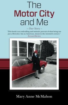 portada The Motor City and Me: Our Story