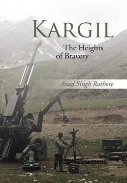 portada Kargil: The Heights of Bravery (en Inglés)