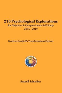 portada 210 Psychological Explorations for Objective & Compassionate Self-Study: 2015-2019 (en Inglés)