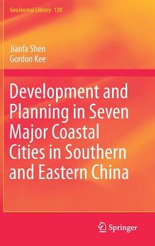 portada Development and Planning in Seven Major Coastal Cities in Southern and Eastern China (in English)