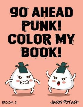 portada Go Ahead Punk Color My Book - Vol. 2