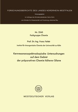 portada Kernresonanzspektroskopische Untersuchungen auf dem Gebiet der präparativen Chemie höherer Silane (in German)