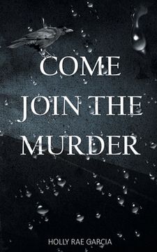 portada Come Join the Murder (in English)