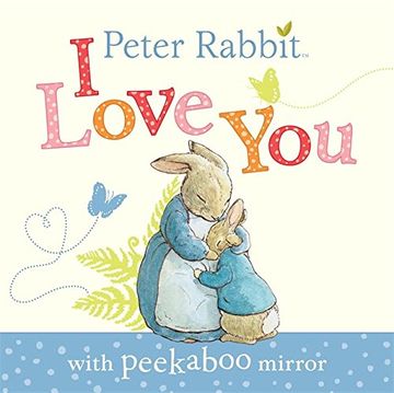 portada Peter Rabbit. I Love You (Beatrix Potter Novelties)