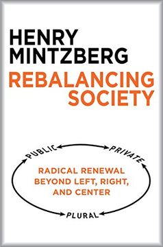 portada Rebalancing Society: Radical Renewal Beyond Left, Right, and Center (in English)