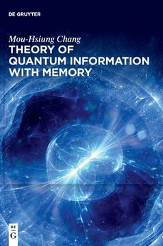 portada Theory of Quantum Information with Memory (en Inglés)