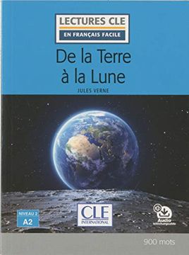 portada De la Terre à la Lune (Lectures clé en Français Facile) (in French)