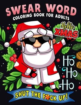 portada Swear Word Coloring Book for Adults: Christmas Collection Sweary Coloring book For Fun and Stress Relief
