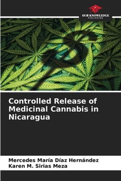 portada Controlled Release of Medicinal Cannabis in Nicaragua (en Inglés)