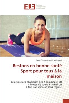 portada Restons en bonne santé Sport pour tous à la maison (en Francés)