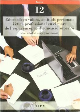 portada Educaci? en valors, actituds personals i ?tica professional en el marc de l'espai europeu d'educaci? superior (in Catalá)