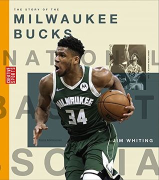 portada The Story of the Milwaukee Bucks (Creative Sports: A History of Hoops) 