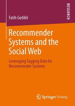 portada Recommender Systems And The Social Web: Leveraging Tagging Data For Recommender Systems (en Inglés)