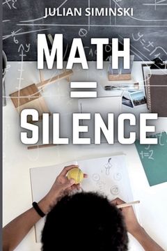 portada Math = Silence (en Inglés)