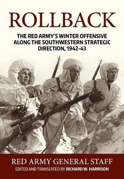 portada Rollback: The red Army's Winter Offensive Along the Southwestern Strategic Direction, 1942-43 (in English)
