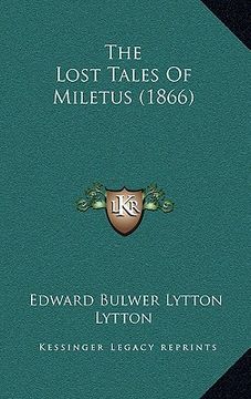 portada the lost tales of miletus (1866) (en Inglés)