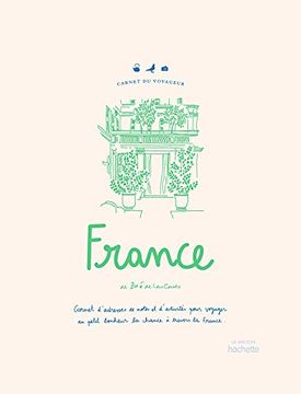 portada Carnet du Voyageur France: Carnet D'adresses, de Notes et D'activités Pour Voyager au Petit Bonheur la Chance (en Francés)