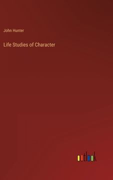 portada Life Studies of Character (en Inglés)