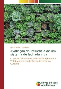 portada Avaliação da influência de um sistema de fachada viva: O estudo de caso da planta Sphagneticola Trilobata em condições de inverno em Curitiba