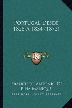 portada Portugal Desde 1828 a 1834 (1872) (en Portugués)