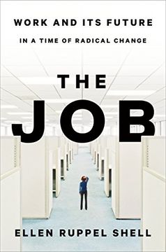 portada The Job: Work and its Future in a Time of Radical Change (en Inglés)