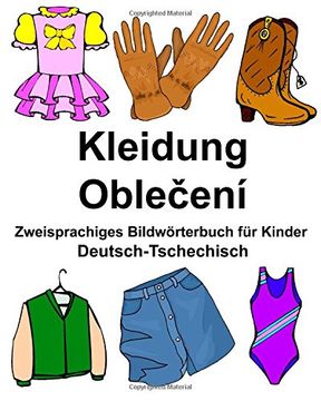 portada Deutsch-Tschechisch Kleidung Zweisprachiges Bildwörterbuch für Kinder (FreeBilingualBooks.com)