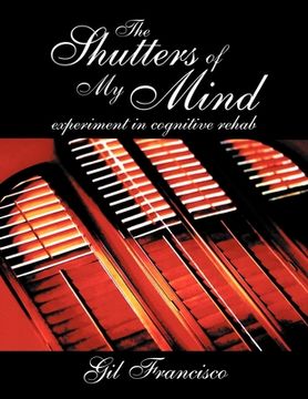 portada The Shutter of My Mind: Experiment in Cognitive Rehab (en Inglés)