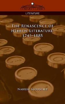 portada the renascence of hebrew literature: 1743-1885