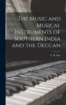 portada The Music and Musical Instruments of Southern India and the Deccan