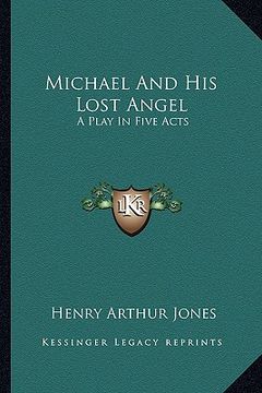 portada michael and his lost angel: a play in five acts