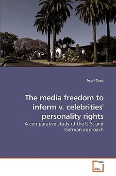 portada the media freedom to inform v. celebrities' personality rights (en Inglés)