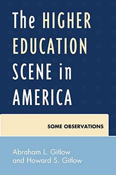 portada The Higher Education Scene in America: Some Observations (en Inglés)