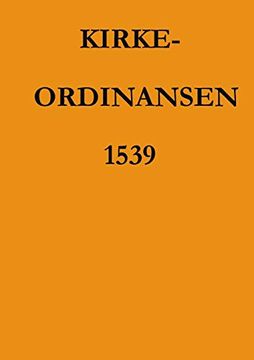 portada Kirkeordinansen 1539 (en Danish)