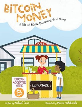 portada Bitcoin Money: A Tale of Bitville Discovering Good Money (en Inglés)