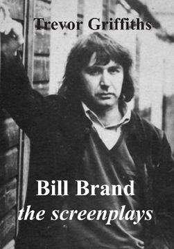 portada Bill Brand: The Screenplays (en Inglés)