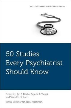 portada 50 Studies Every Psychiatrist Should Know (Fifty Studies Every Doctor Should Know) (en Inglés)