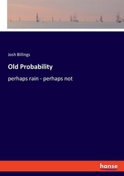 portada Old Probability: perhaps rain - perhaps not (en Inglés)