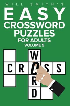 portada Will Smith Easy Crossword Puzzles For Adults - Volume 9 (: The Lite  & Unique Jumbo Crossword Puzzle Series)