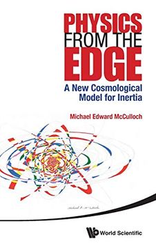 portada Physics From the Edge: A new Cosmological Model for Inertia (en Inglés)