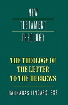 portada The Theology of the Letter to the Hebrews (New Testament Theology) (in English)