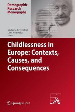 portada Childlessness in Europe: Contexts, Causes, and Consequences (in English)