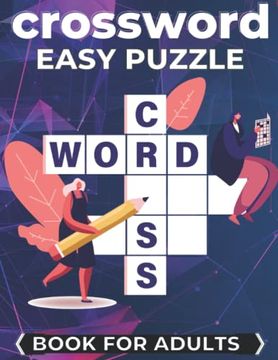 portada Crossword Easy Puzzle Book For Adults: Cross Words Activity Puzzlebook (en Inglés)