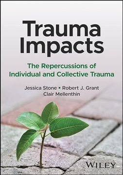 portada Trauma Impacts: The Repercussions of Individual and Collective Trauma (in English)