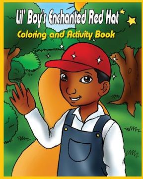 portada Lil' Boy's Enchanted Red Hat: Coloring and Activity Book (en Inglés)