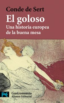 portada El Goloso: Una Historia Europea de la Buena Mesa (in Spanish)
