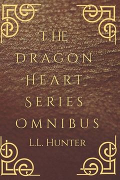 portada The Dragon Heart Series Omnibus: The Complete Series (en Inglés)