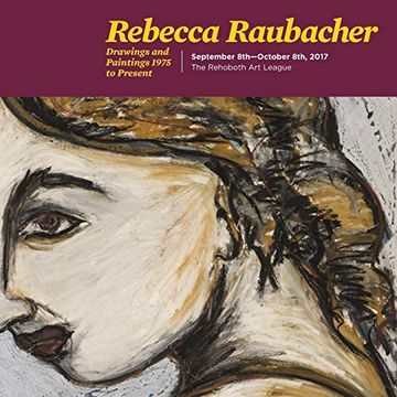 portada Rebecca Raubacher: Drawings and Paintings 1975 to Present