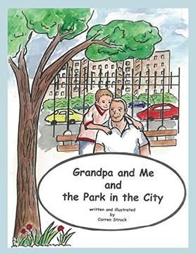 portada Grandpa and me and the Park in the City
