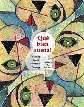 portada Que Bien Suena: Mastering Spanish Phonetics and Phonology (World Languages) (en Inglés)