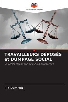 portada TRAVAILLEURS DÉPOSÉS et DUMPAGE SOCIAL (en Francés)